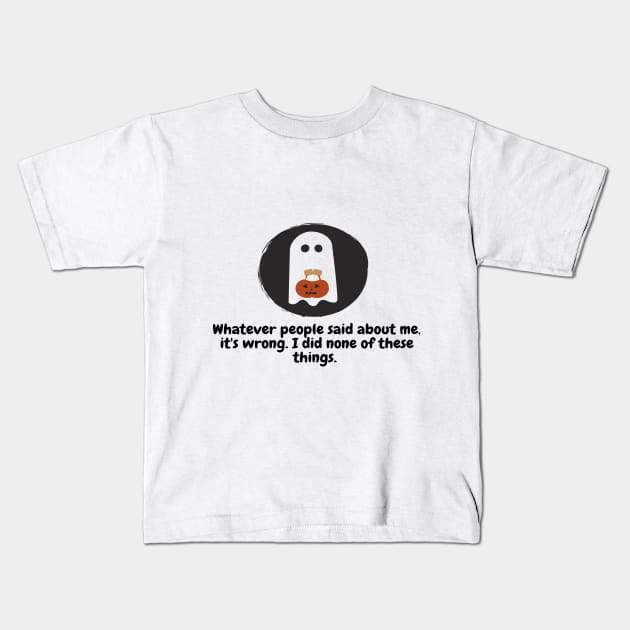 Ghosts Are Innocent! Kids T-Shirt by SomebodyArts